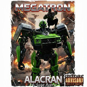 Megatron ft. Suge Avery