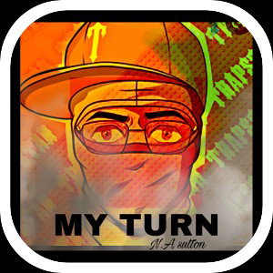 My turn