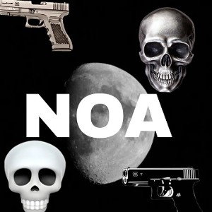 Big NOA Nigga ( No Opps Alive)