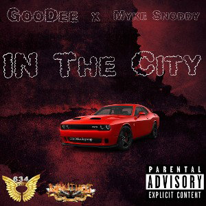 In The City ( produce by super producer, Myke Snoddy)