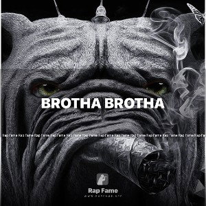 Brotha Brotha
