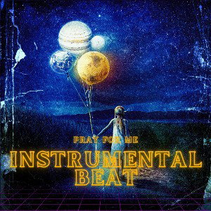 Pray for me (Instrumental Beat)