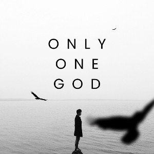 Only 1 God