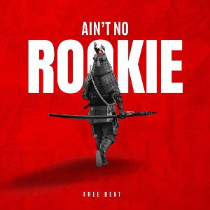 Ain’t No Rookie
