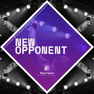 New opponent