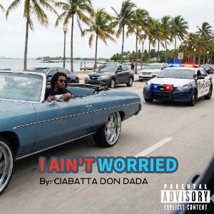 I aint worried