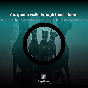 You gonna walk through those doors!