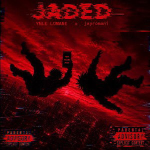JADED (with jayromani)
