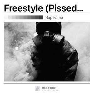 Freestyle (Pissed Off)