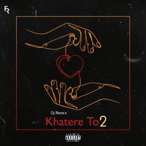  Khatere To 2