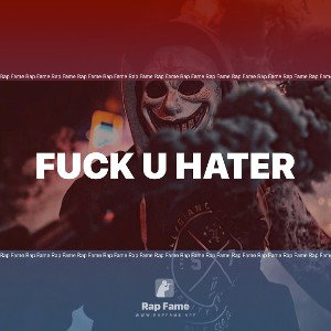 Fuck u hater