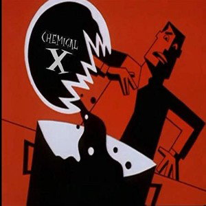 Chemical X(freestyle)