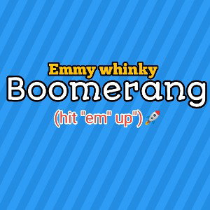boomerang 💯🚀