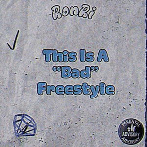 RonRi ~ This Is A “Bad” Freestyle
