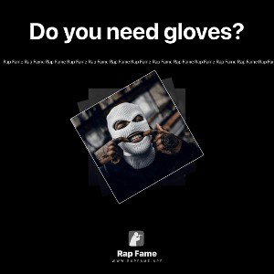 Do you need gloves?
