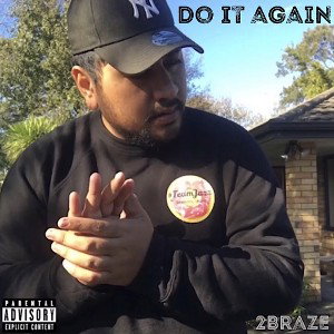 2Braze - Do It Again