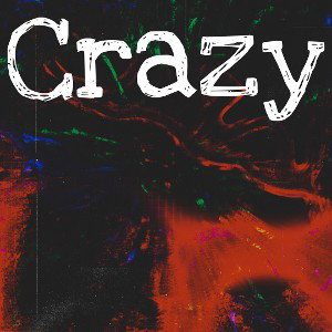 Crazy