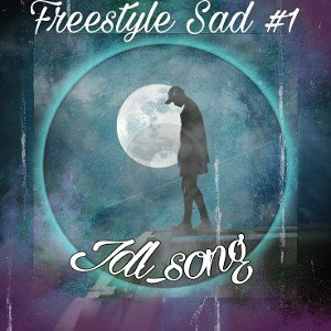 Freestyle Sad #1