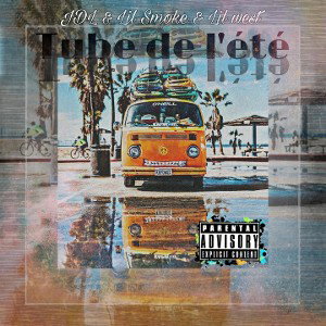Tube de l'été feat les frères lilsmoke et lilwest