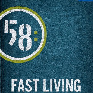 fast living 