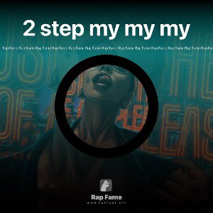 2 step my my my 