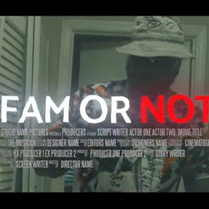 Fam or Not