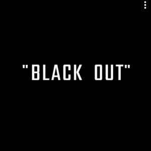 Black 🌒out.