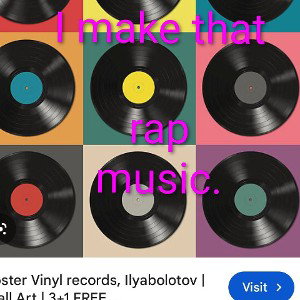 🎛I make that 🎶rap 🎶music. 🎛