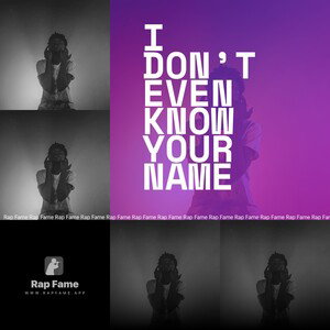 I Don’t Even Know Your Name