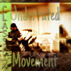 Classnix - Underrated Movement _MASTER_