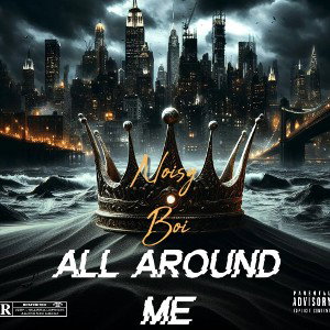ALL AROUND ME