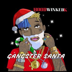 HOODWINKEDK”GANSTER SANTA”(GAS)Full