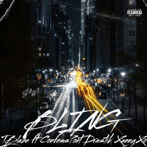 BLING - TBlaze ft ConfessPoet, Drastik, XannyXo
