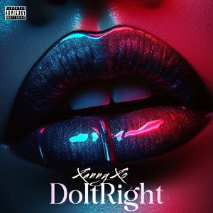 Do It Right - XannyXo
