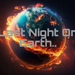 LastNightOnEarth