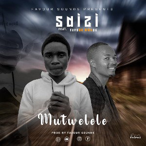 Mutwelele Feat. Favour Mwaba 