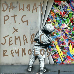 Da What!!! (Jemarc Reynolds x P.T.G)