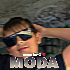 MOON BOY(песня)-MODA