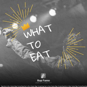 What to eat 