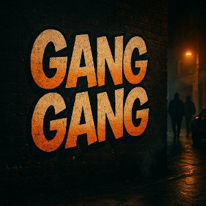 Gang Gang