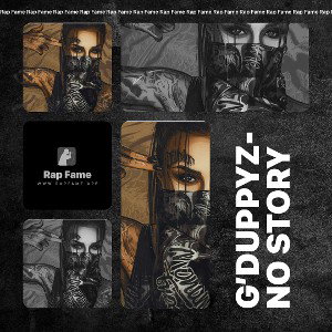 G’DUPPYZ- No Story