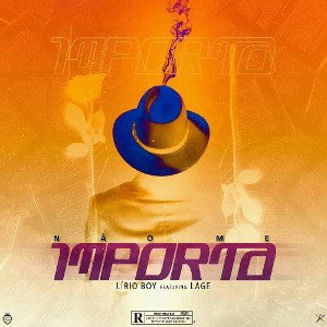 Lírio Boy - Não Me Importa