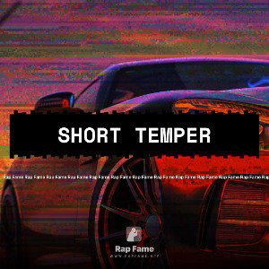 Short Temper 