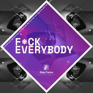 F*ck Everybody