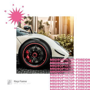 MrDropYaTop - Foreign