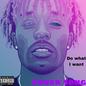 Do what I want by lil uzi vert (cover song)