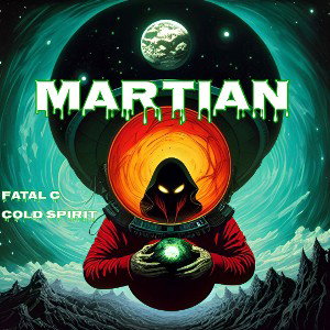 Martian (Feat. Cold Spirit) 