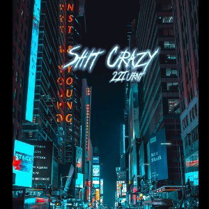 Shit Crazy