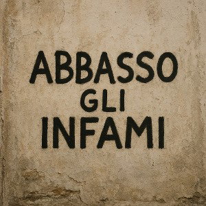 abbasso gli infami