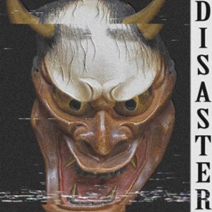 Disaster 